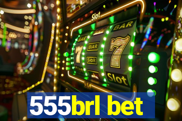 555brl bet